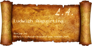 Ludwigh Augusztina névjegykártya
